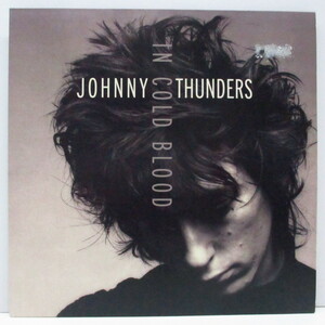 JOHNNY THUNDERS -In Cold Blood (UK 500枚限定「ピンクヴァイナル」7+光沢固紙ジャ