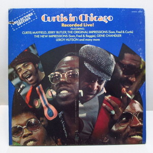 CURTIS MAYFIELD-Curtis In Chicago / Recorded Live (US 70's 2