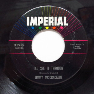 JIMMY McCRACKLIN-I'll See It Through / That's The Way It Goe