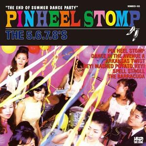 5.6.7.8’S-Pin Heel Stomp (限定LP）