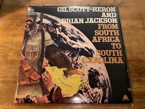 GIL SCOTT-HERON AND BRIAN JACKSON FROM SOUTH AFRICA TO SOUTH CAROLINA LP US ORIGINAL PRESS!! CLASSIC!!「Johannesburg」収録！
