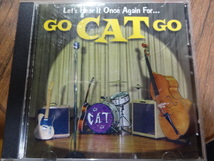 GO CAT GO★Let'sHear It Once Again For★CDロカビリー_画像1