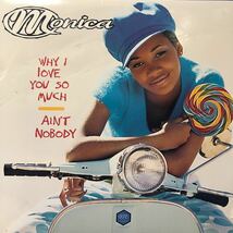 MONICA Why I Love You So Much Ain’t Nobody 12インチ LP レコード 5点以上落札で送料無料b_画像1