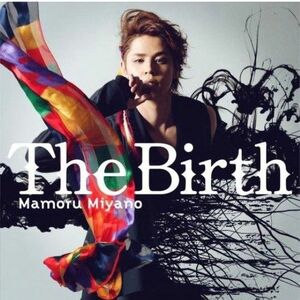 宮野真守　16thシングル「The Birth」