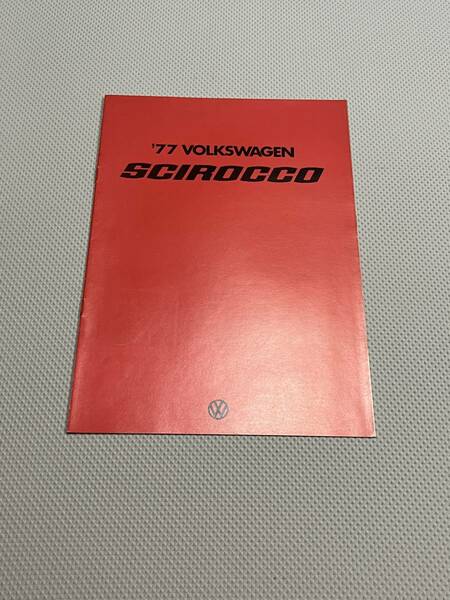 フォルクスワーゲン シロッコ '77 カタログ SCIROCCO GTE//LS