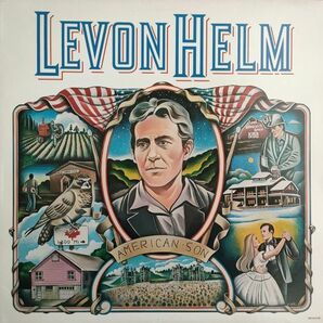 ◆ Levon Helm【US盤 Rock LP】American Son (MCA-5120) 1980年 / The Band / Fred Carter Jr. / Buddy Emmons / Jerry Carrigan etc.の画像1