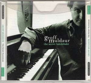 Geoff Muldaur【US盤 CD】The Secret Handshake　 (Hightone HCD 8097) 1998年 / Stephen Burton / Amos Garrett 