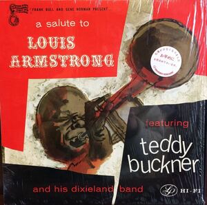 【LP】Teddy Buckner And His Dixieland Band/A Salute To Louis Armstrong DJ505