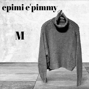 epimi e' pimmy エピミエピミー ニット タートルネック M