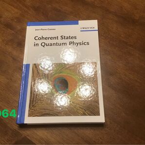 Coherent States in Quantum Physics、