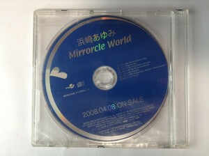 TF668 未開封 浜崎あゆみ / Mirrorcle World プロモ盤 【CD】 105