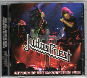 JUDAS PRIEST/RETURN OF THE MAGNIFIGENT FIVE