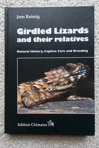 Girdled Lizards and Their Relatives Natural History, Captive Care and Breeding (Edition Chimaira) 洋書 トカゲ☆