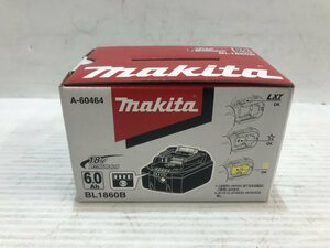 【未使用品】makita 18V6.0Ahリチウムイオンバッテリー残量表示付 BL1860B (A-60464)/ITRK3ARH0JUO