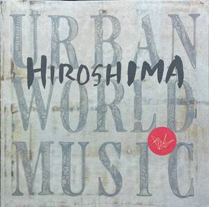 (C24H)☆フュージョン美品/ヒロシマ/Hiroshima/Urban World Music☆