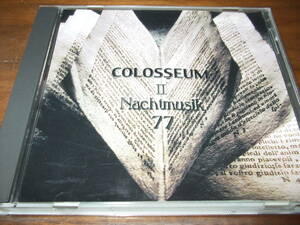 COLOSSEUM Ⅱ《 NACHTMUSIK 77 》★ゲイリー・ムーア / ライブ