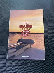 シマノ　THE BASS FISHING SOURCE BOOK 1994年カタログ　全22ページ