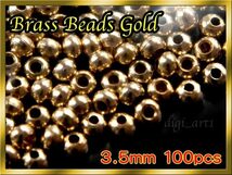 ★★ブラス ビーズ Gold 100個セット Brass Beads 3.5mm ★★_画像1