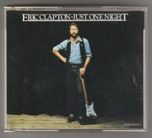 USED CDエリッククラプトン ジャストワンナイト〜ライヴアット武道館 Eric Clapton - Just One Night　歌詞カード＆日本語ライナーあり