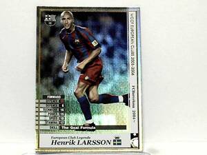 WCCF 2005-2006 LE ヘンリク・ラーション　Henrik Larsson 1971 Sweden　FC Barcelona 2004-2006 Legends