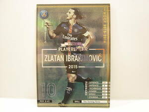 WCCF 2015-2016 POY ズラタン・イブラヒモビッチ　Zlatan Ibrahimovic 1981 Sweden　Paris Saint-Germain 15-16 France Player of the Year