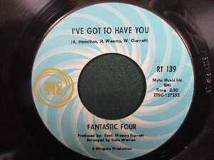 Fantastic Four ： I've Got To Have You 7'' / 45s ★ Soul / Funk ☆ c/w Win Or Lose // 5点で送料無料