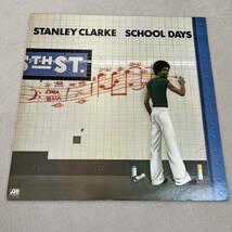 【国内盤】STANLEY CLARKE SCHOOL DAYS スタンリークラーク /LP レコード / P10239A / ライナー有 / フュージョン /_画像1