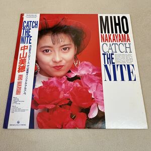 【帯付】中山美穂 CATCH THE NITE MIHO NAKAYAMA / LP レコード / K28A850 /ライナー有 / 和モノ 昭和アイドル/