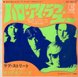 C00183680/EP/ザ・ドアーズ (THE DOORS)「Hello! I Love You / Love Street (1968年・JET-1857・サイケデリックロック)」