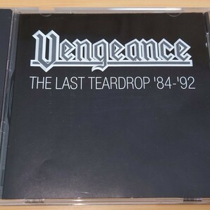 【輸入盤 ベスト盤】VENGEANCE◆THE LAST TEARDROP'84−'92◆1992年作品◆オランダ産正統派HR/HMの画像1