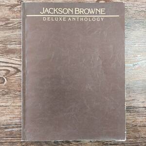 【送料無料/即決/希少】 JACKSON BROWNE ジャクソン・ブラウン DELUXE ANTHOLOGY 洋書 ギター ピアノ 楽譜 スコア (M0671-0936)