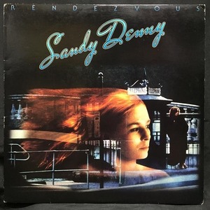 SANDY DENNY / RENDEZVOUS (UK-ORIGINAL)