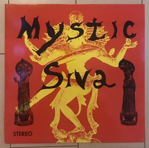 ■MYSTIC SIVA ■ミスティック・シヴァ■ Mystic Siva / 1LP / Psychedelic Rock / サイケデリックロック / 歴史的名盤 / レコード / アナ