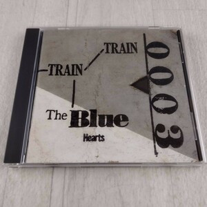 1C7 CD THE BLUE HEARTS Train-train