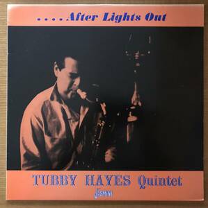 ....After Lights Out / TUBBY HAYES QUINTET 復刻盤