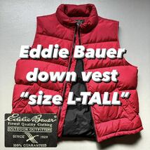 00s Eddie Bauer down vest “size L-TALL” 2000年代 エディバウアー ダウンベスト 赤_画像1