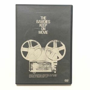 THE BAWDIES ボゥディーズ DVD【KEEP ON MOVIE】