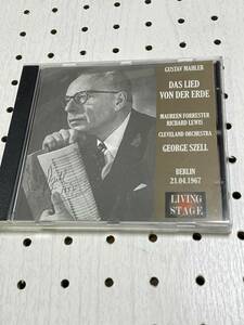 LIVING STAGE 輸入盤CD ジョージ・セル　マーラー　交響曲 大地の歌　、クリーヴランド管弦楽団、モーリン・フォレスター 1967年4月21日