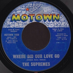 The Supremes - Where Did Our Love Go / He Means The World To Me (A) SF-GA467