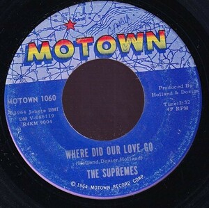 The Supremes - Where Did Our Love Go / He Means The World To Me (A) SF-GB144