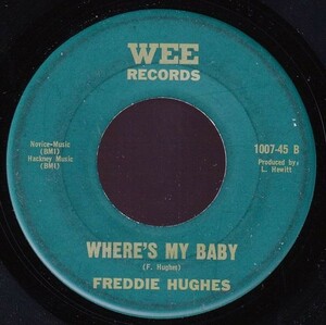 Freddie Hughes - Send My Baby Back / Where's My Baby (B) SF-GB425