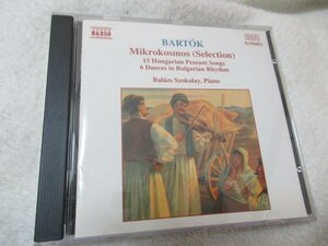 Naxos // バルトーク：ミクロコスモス（選集）／15のハンガリー農民歌 Sz. 71 【CD】バラーシュ・ソコライ (ピアノ)