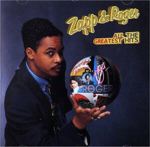 All the Greatest Hits -17 Roger & Zapp ザップ 輸入盤CD