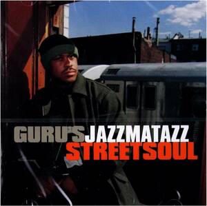 STREETSOUL Guru Gurus Jazzmatazz 輸入盤CD