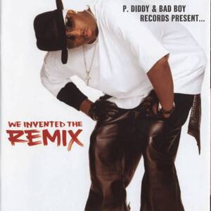 P Diddy & Bad Boy: We Invented the Remix 1 Puff Daddy 輸入盤CD