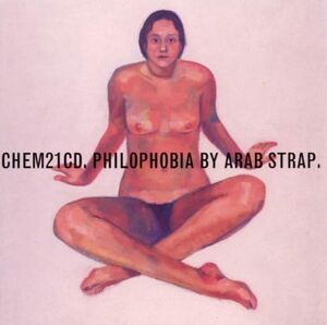 Philophobia アラブ・ストラップ 輸入盤CD