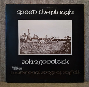 JOHN GOODLUCK-Speed The Plough/試聴/'76 英Sweet Folk & Country 原盤　英トラッド傑作　盤洗浄済