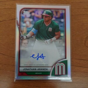 Jonathan Aranda 2023 topps WBC 直筆サインカード auto メキシコ代表 レイズ ジョナサン アランダ