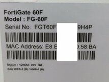 ▲Ω 新FT 0128♪ 保証有 Fortinet【 FG-60F 】FortiGate-60F UTM ライセンス27年03月27日迄 FW：v6.4.8 領収書発行可能_画像8