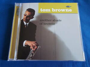 トム・ブラウン Tom Browne／アナザー・シェイド・オブ・ブラウン　ANOTHER SHADE OF BROWNE